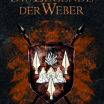 Legende der Weber 3 - Der todkranke König