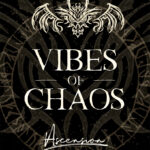 Vibes of Chaos - Ascension